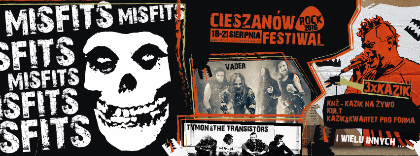 Misfits, Vader, Tymon&The Transistors dołączają do składu Cieszanów Rock Festiwal 2016!